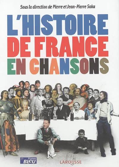 L'histoire de France en chansons