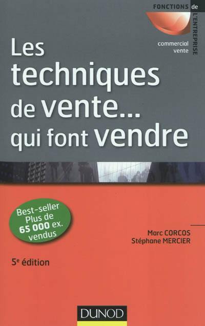 Les techniques de vente... qui font vendre