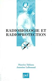 Radiobiologie et radioprotection