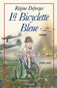 La bicyclette bleue. Vol. 1. La bicyclette bleue