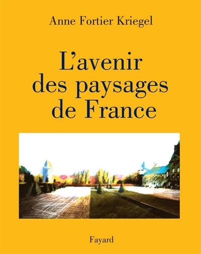 L'avenir des paysages français