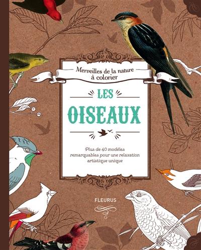 Les oiseaux : plus de 40 modèles remarquables par Audubon, Dresser et Bowen