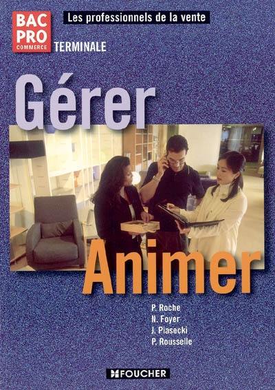 Gérer-animer bac pro commerce terminale