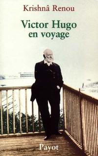 Victor Hugo en voyage