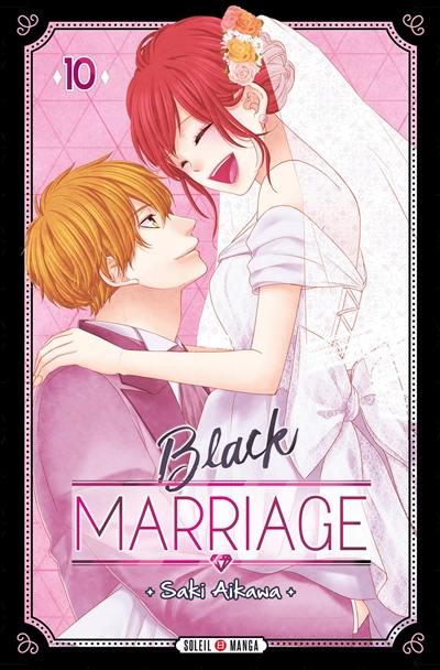 Black marriage. Vol. 10