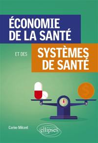 Economie de la santé et des systèmes de santé