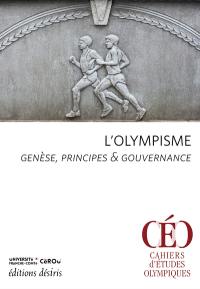 L'olympisme : genèse, principes & gouvernance