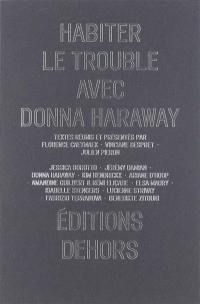 Habiter le trouble avec Donna Haraway