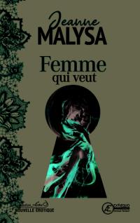 Femme qui veut : nouvelle