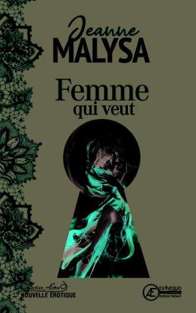 Femme qui veut : nouvelle