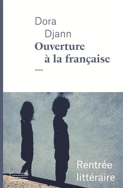 Ouverture à la française