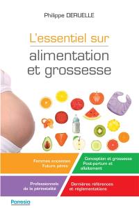 L'essentiel sur alimentation et grossesse