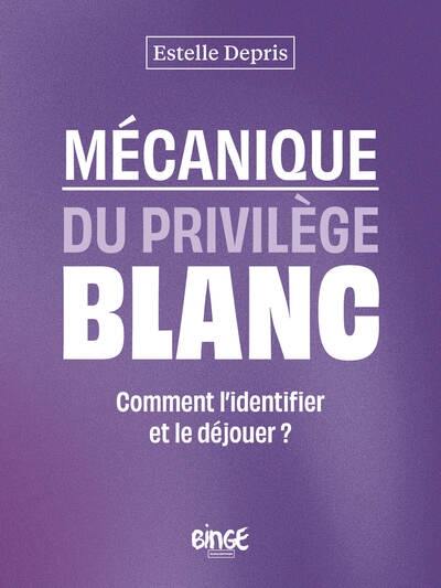 Mécanique du privilège blanc : comment l'identifier et le déjouer ?