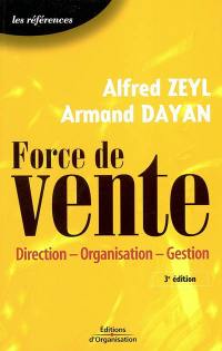 Force de vente : direction, organisation, gestion