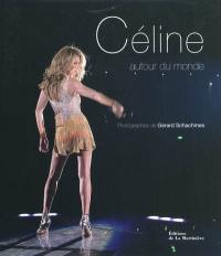 Céline autour du monde