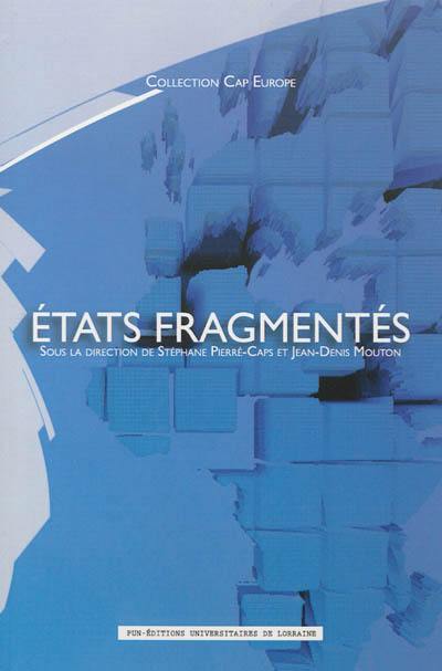 Etats fragmentés