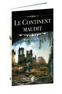 Le continent maudit