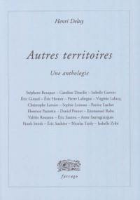 Autres territoires : une anthologie