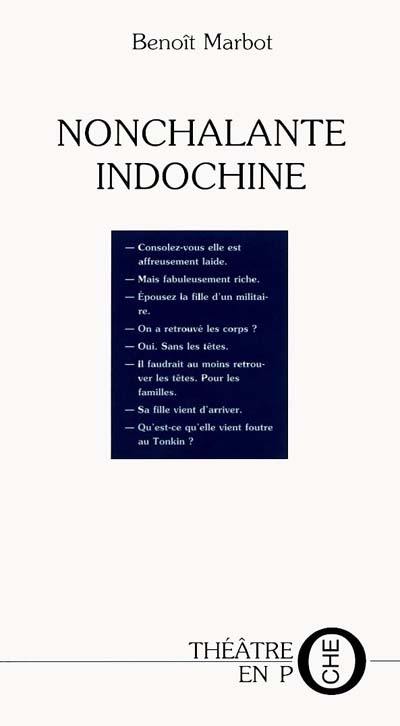 Nonchalante Indochine