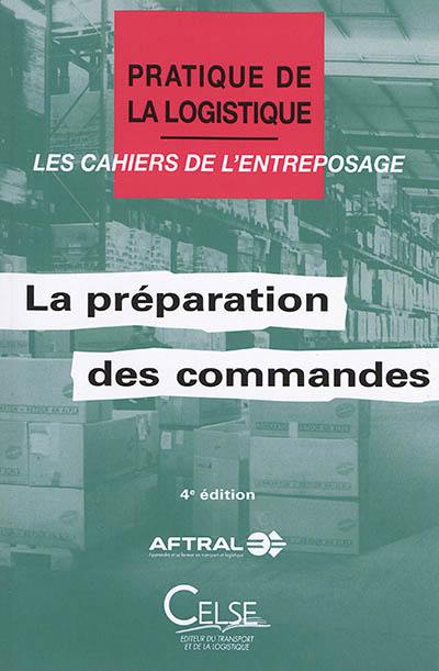 La préparation des commandes