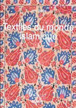 Textiles du monde islamique