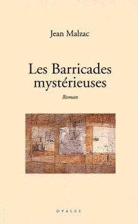 Les barricades mystérieuses