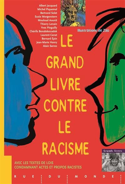 Le grand livre contre le racisme