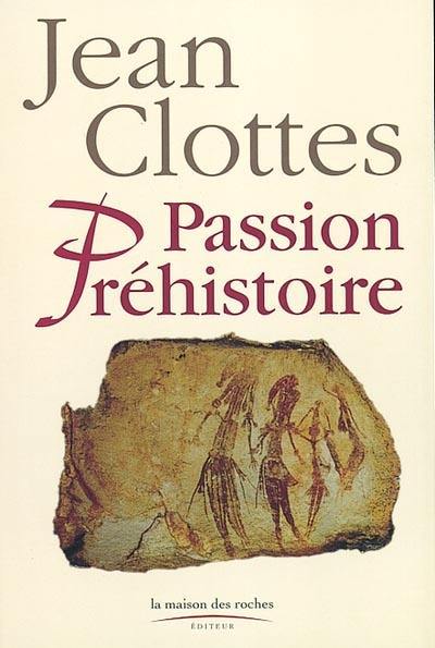 Passion préhistoire