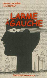 Larme à gauche