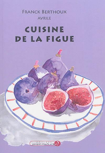 Cuisine de la figue