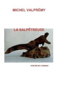 La salpêtreuse