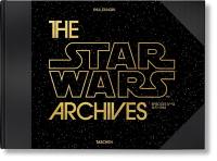 The Star Wars archives : épisodes IV-VI, 1977-1983 (en anglais)