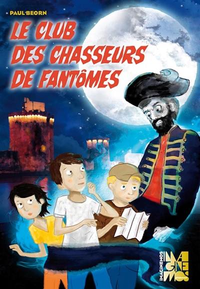 Le club des chasseurs de fantômes