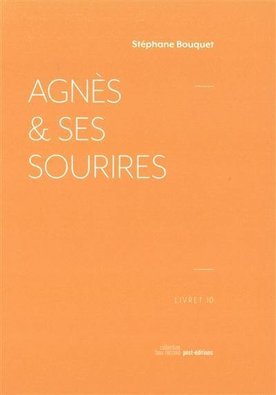 Agnès & ses sourires