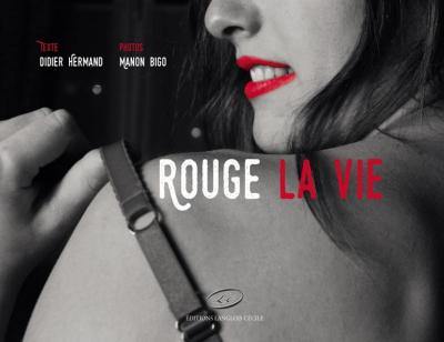 Rouge la vie