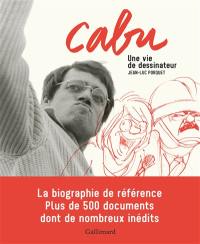 Cabu : une vie de dessinateur