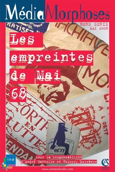 MédiaMorphoses, hors série, n° 2008. Les empreintes de Mai 68