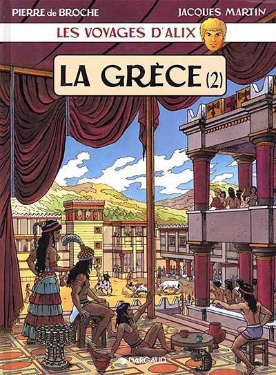 Les voyages d'Alix. La Grèce. Vol. 2