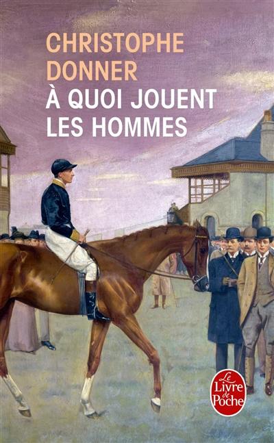 A quoi jouent les hommes