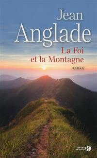 La foi et la montagne