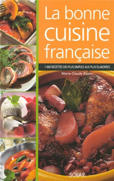 La bonne cuisine française