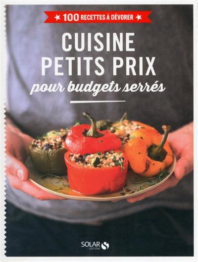 Cuisine petits prix pour budgets serrés