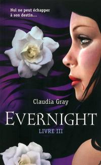 Evernight. Vol. 3