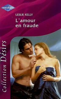 L'amour en fraude