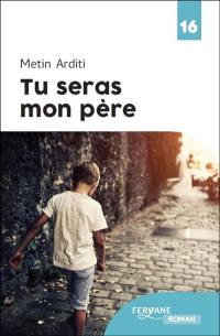 Tu seras mon père