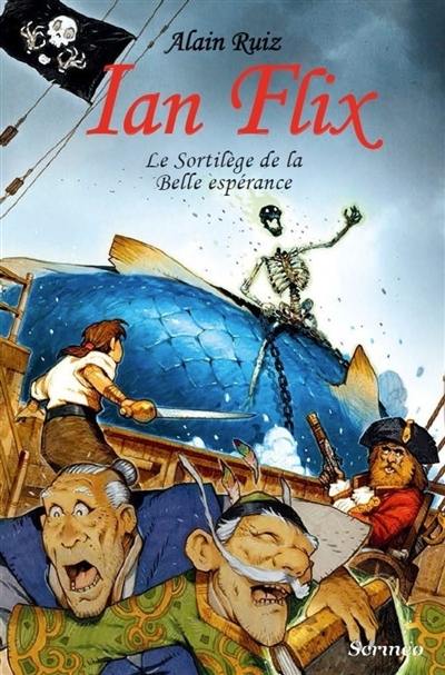 Ian Flix. Le sortilège de la Belle espérance