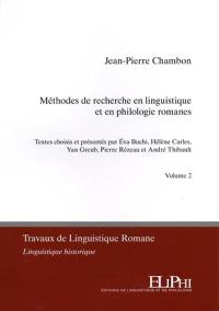 Méthodes de recherche en linguistique et en philologie romanes. Vol. 1