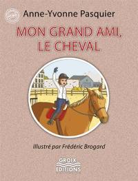 Mon grand ami le cheval