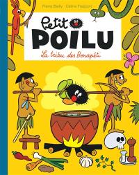 Petit Poilu. La tribu des Bonapéti