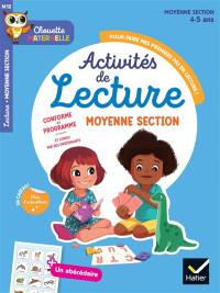 Activités de lecture pour faire mes premiers pas en lecture ! : moyenne section, 4-5 ans : conforme au programme